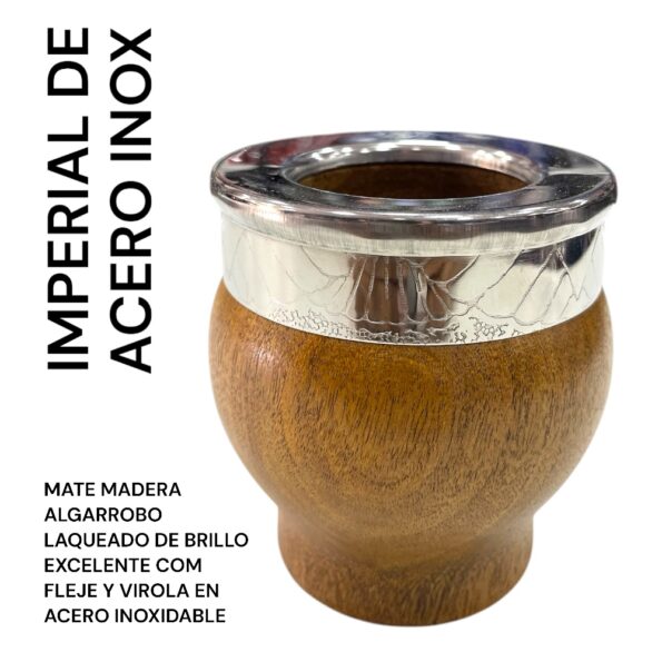 Mate Imperial de Algarrobo Acero